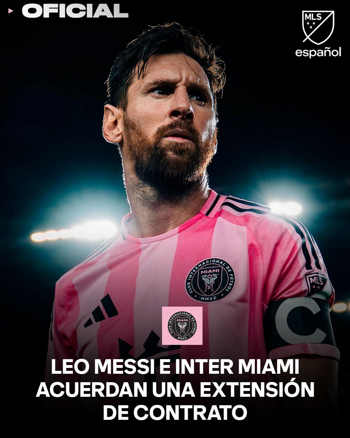 La MLS anunci&oacute; la renovaci&oacute;n de Lionel Messi con Inter Miami.