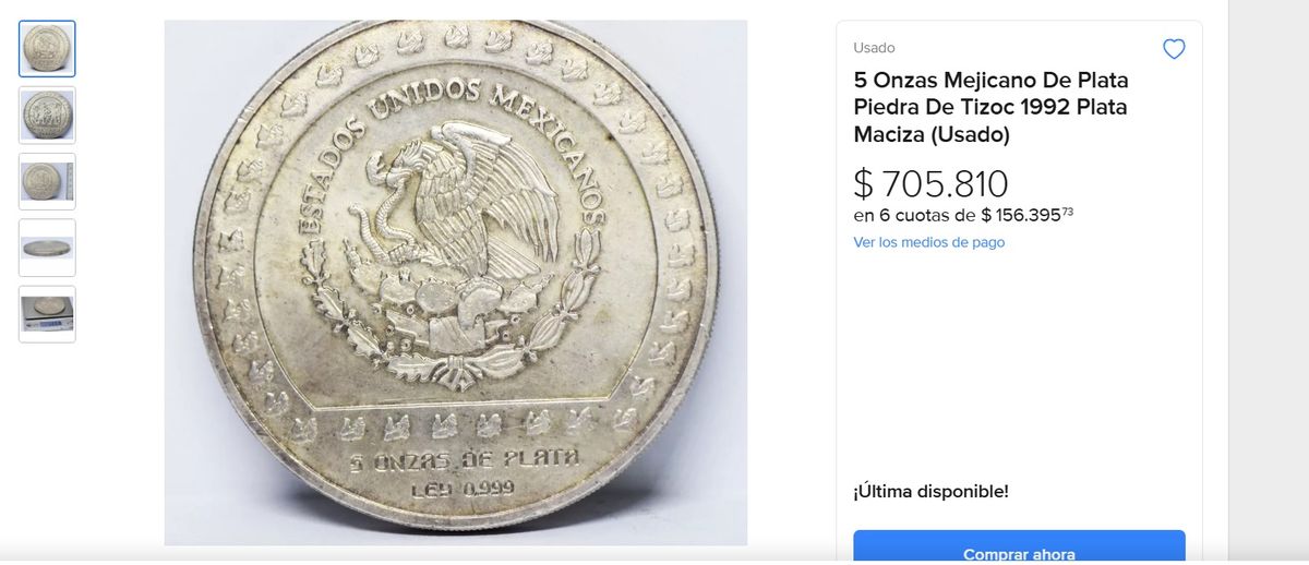 En Mercado Libre, venden una moneda mexicana de plata maciza a $705.810. En Mercado Libre, venden una moneda mexicana de plata maciza a $705.810.