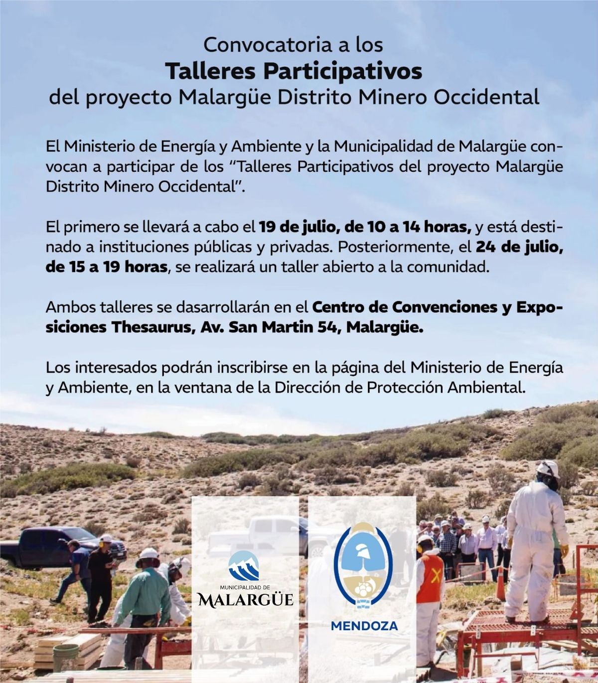 La convocatoria es para dos encuentros sobre los nuevos proyectos mineros en Malargüe: uno para instituciones y otro abierto a la comunidad.